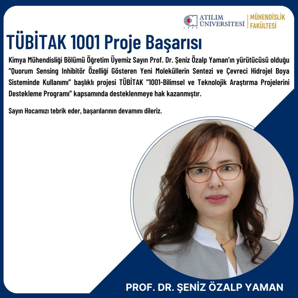 Atilim Ünİversİtesİ - Mühendislik Fakültesi - TÜbİtak 1001 Proje Başarısı